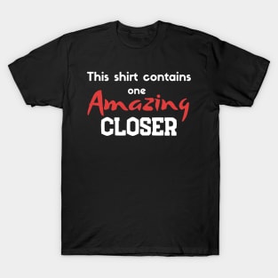 Contains one Amazing Closer T-Shirt